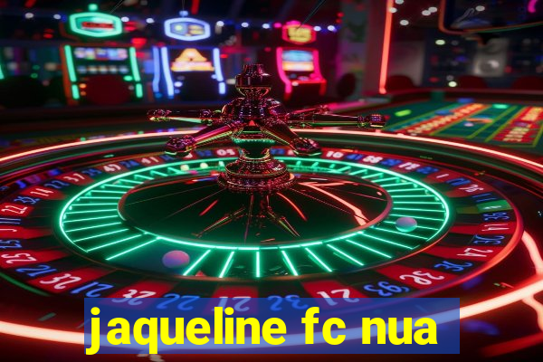 jaqueline fc nua